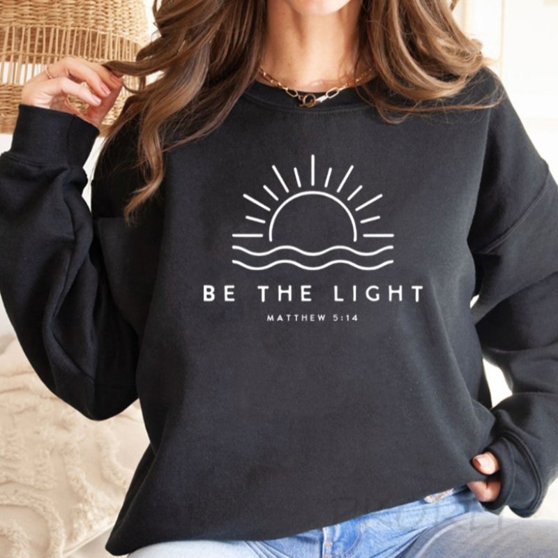 Inspirational “Be The Light” Graphic Crewneck Sweatshirt for Women