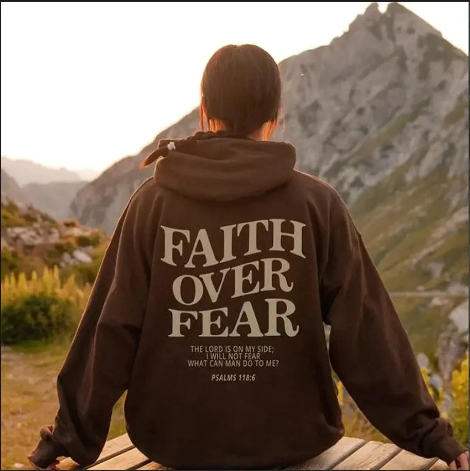 Inspirational “Faith Over Fear” Graphic Hoodie