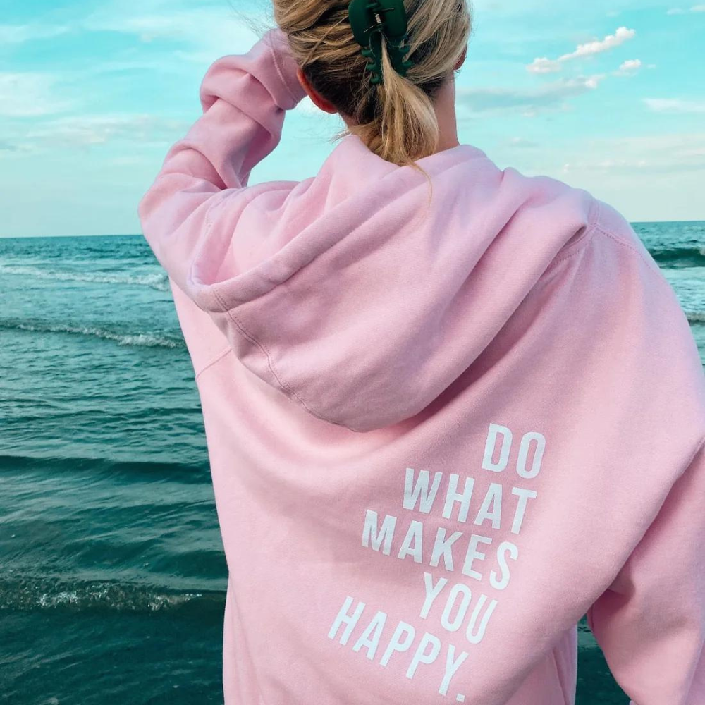 Pink Graphic Hoodie with “Do What Makes You Happy” Back Print